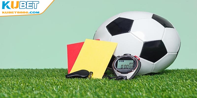 Những đặc điểm của kèo phụ thẻ phạt
